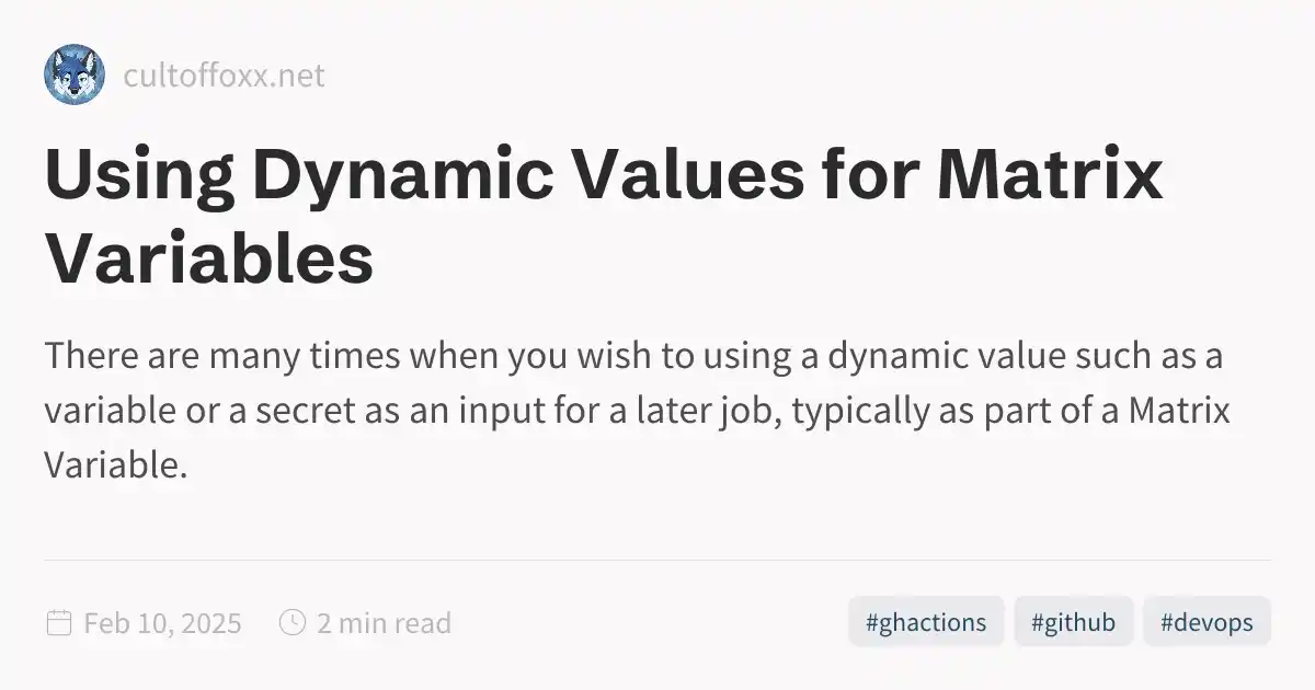 Using Dynamic Values for Matrix Variables
